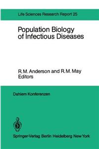 Population Biology of Infectious Diseases