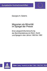 Migranten als Minoritaet im Spiegel der Presse