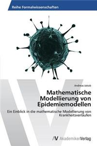 Mathematische Modellierung von Epidemiemodellen
