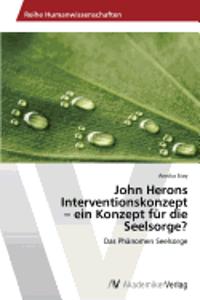 John Herons Interventionskonzept - ein Konzept für die Seelsorge?