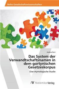 System der Verwandtschaftsnamen in dem gortynischen Gesetzeskorpus