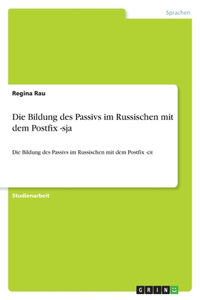 Bildung des Passivs im Russischen mit dem Postfix -sja