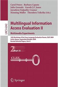 Multilingual Information Access Evaluation II: Multimedia Experiments