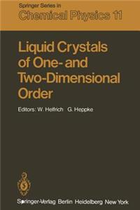 Liquid Crystals of One- And Two-Dimensional Order