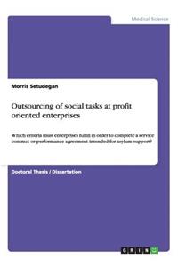 Outsourcing of social tasks at profit oriented enterprises