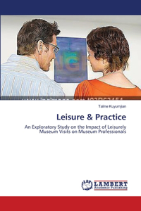 Leisure & Practice