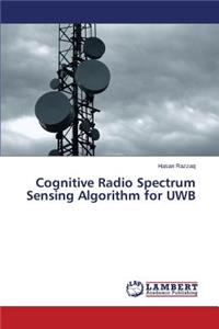 Cognitive Radio Spectrum Sensing Algorithm for UWB