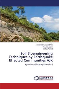 Soil Bioengineering Techniques by Earthquake Effected Communities AJK