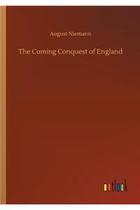 Coming Conquest of England