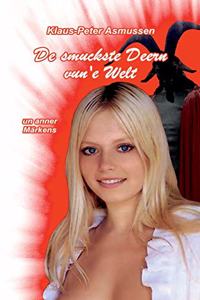 De smuckste Deern vun'e Welt
