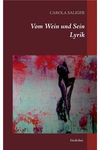 Vom Wein und Sein