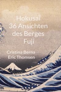 Hokusai 36 Ansichten des Berges Fuji