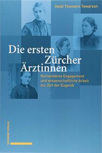 Die Ersten Zurcher Arztinnen
