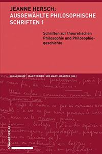 Schriften Zur Theoretischen Philosophie Und Philosophiegeschichte