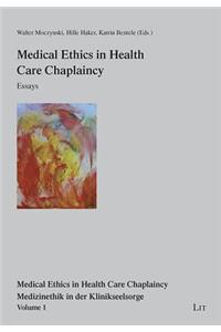 Medical Ethics in Health Care Chaplaincy, 1