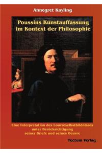 Poussins Kunstauffassung im Kontext der Philosophie
