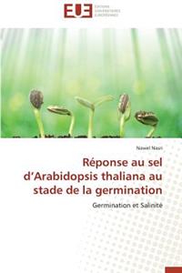 Réponse Au Sel D Arabidopsis Thaliana Au Stade de la Germination