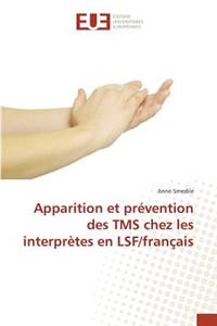 Apparition Et Prévention Des Tms Chez Les Interprètes En Lsf/Français