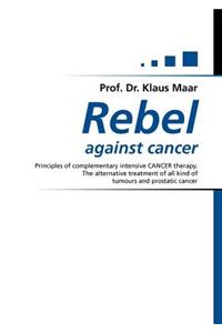 Rebel Against Cancer