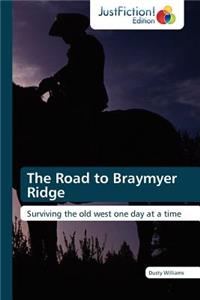 Road to Braymyer Ridge
