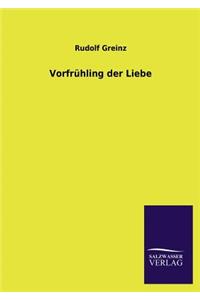 Vorfruhling Der Liebe