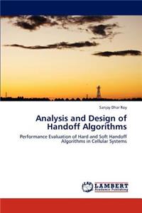 Analysis and Design of Handoff Algorithms