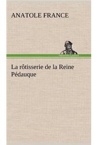 rôtisserie de la Reine Pédauque