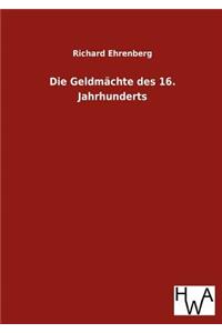 Die Geldmächte des 16. Jahrhunderts