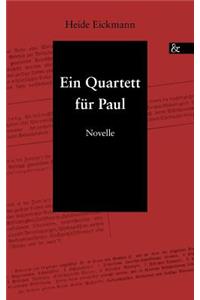 Ein Quartett für Paul