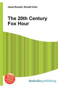 The 20th Century Fox Hour