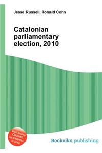 Catalonian Parliamentary Election, 2010