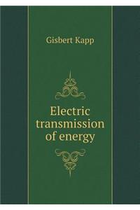 Electric Transmission of Energy