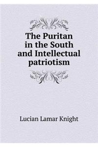 The Puritan in the South and Intellectual Patriotism