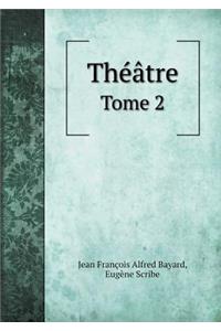 Theatre Tome 2