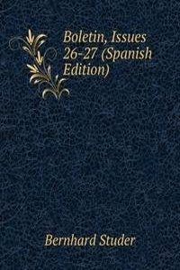 Boletin, Issues 26-27 (Spanish Edition)