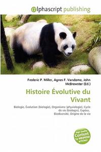Histoire Evolutive Du Vivant