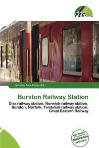 Burston Railway Station