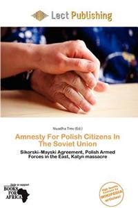 Amnesty for Polish Citizens in the Soviet Union