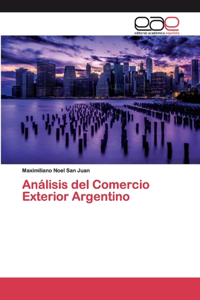 Análisis del Comercio Exterior Argentino