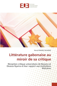 Littérature gabonaise au miroir de sa critique