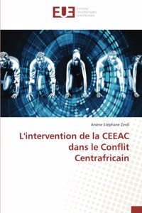 L'intervention de la CEEAC dans le Conflit Centrafricain