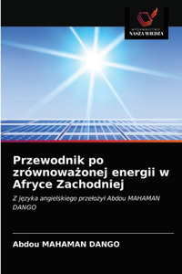Przewodnik po zrównowazonej energii w Afryce Zachodniej