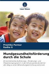 Mundgesundheitsförderung durch die Schule