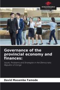Governance of the provincial economy and finances