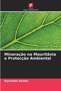 Mineração na Mauritânia e Protecção Ambiental