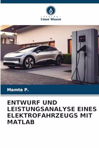 Entwurf Und Leistungsanalyse Eines Elektrofahrzeugs Mit MATLAB