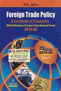 Foreign Trade Policy & Handbook of Procedures with Forms, Circulars & Public Notices (Vol.1) 2015-2020