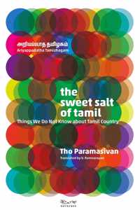 The Sweet Salt Of Tamil: Things We Do Not Know About Tamil