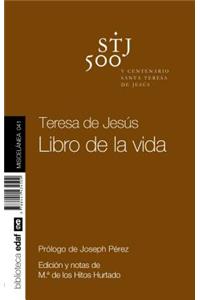 Teresa de Jesus. Libro de La Vida