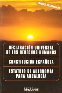 DERECHOS HUMANOS, CONSTITUCION ESPANOLA, ESTATUTO ANDALUCIA (LEGAL) (Spanish Edition)